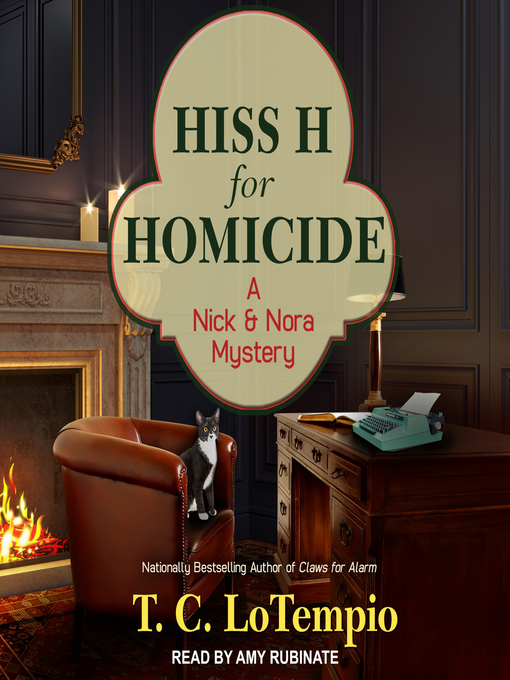 Title details for Hiss H for Homicide by T. C. LoTempio - Available